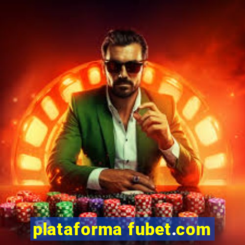 plataforma fubet.com